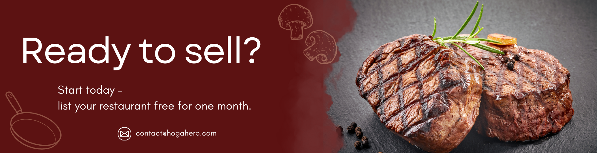 Promotional banner showing grilled steaks on a dark background with the text: Ready to sell? List your restaurant free for one month on Hogahero.