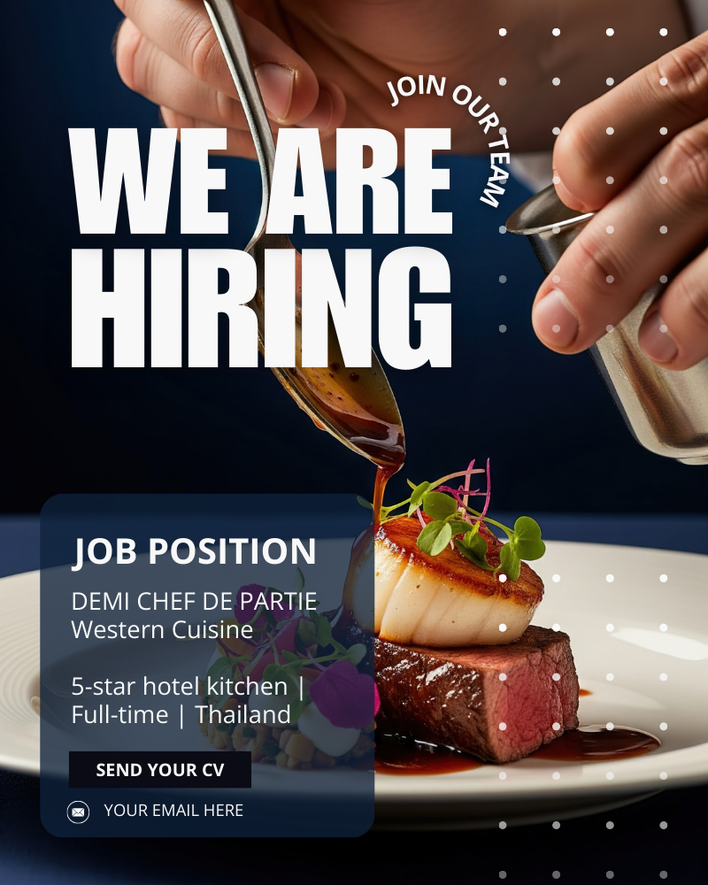 Job advertisement template for Demi Chef de Partie – Western cuisine. Professional plating of gourmet dish, hospitality career opportunity.