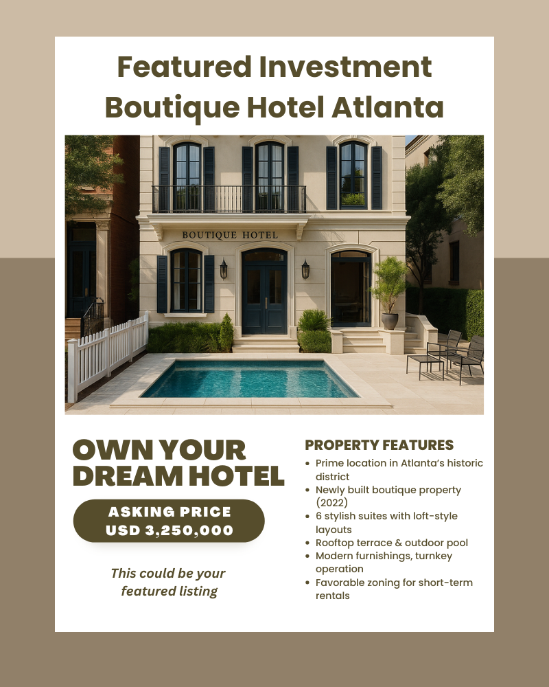 Real estate advertisement template for a boutique hotel investment in Atlanta. Historic-style building with pool and rooftop terrace shown as a featured listing, including asking price and investment highlights.